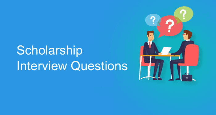 How to Answer Scholarship Interview Questions