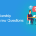 How to Answer Scholarship Interview Questions